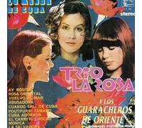Trio La Rosa/Guarach - Lo Mejor De Cuba