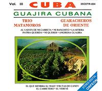 Trio Matamoros Y Guaracheros De Oriente - Guajira Cubana 3