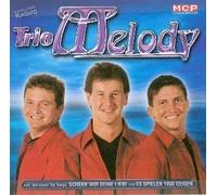 Trio Melody - Ich Zeig' Dir Wo Die Berge Sin