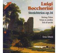 Trio Miro - Luigi boccherini trios a cordes, op.14