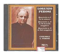 Trio No. 1, Quatuor No. 1 , Quintette No. 1 Ensemble Lorenzo Perosi