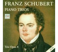 Trio Opus 8 - Franz Schubert: Piano Trios