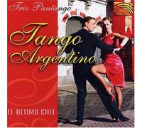 Trio Pantango - Tango Argentino: Ultimo Cafe