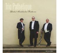 Trio Pathetique - Glinka/Mendelssohn/Beethoven