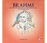 J. Brahms - Trio Piano Violin Violoncello 1 in B Major