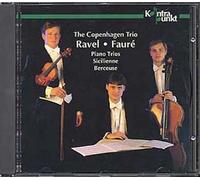 Trio Pour Piano & Cordes Trio De Copenhague + Fauré