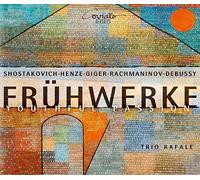 Trio Rafale - Frühwerke-Youthful Passion