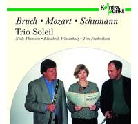 Trio Soleil - Play Bruck/Mozart/Schumann