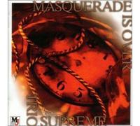 Trio Supreme - Masquerade is Over
