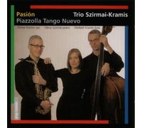 Trio Szirmai -Kramis - Passio Piazzola Tango Nuevo [Import]