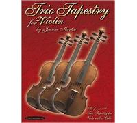 Trio Tapestry For Violin