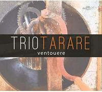 Trio Tarare - Trio Tarare-Vantouere