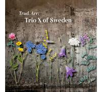 Trio X of Sweden