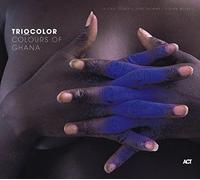 A.C.T. – Triocolor – Colours Of Ghana