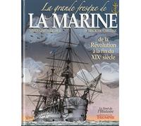 TRIOMPHE La grande fresque de la marine tome 3 - de la révolution à la fin du XIXè siècle