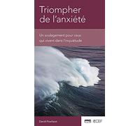 Triompher de l’anxiété