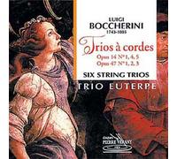 Trios A Cordes Op. 14 Nos. 1, 4 & 5 & Op. 47 Nos. 1, 2 & 3 Trio Euterpe