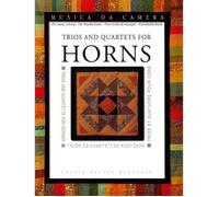 Trios And Quartets For Horns / Score + Parties