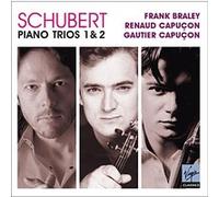 Capucon & Braley – Schubert : Trios pour violon, violoncelle et piano n°1 & n°2 – CD