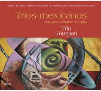 Tríos mexicanos para violín, violoncello y piano
