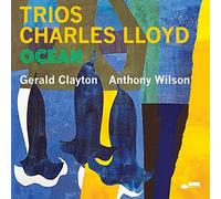 Charles Lloyd - Trios: Océan