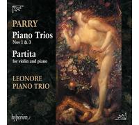 Hubert Parry – Trios pour piano n°1 et 3 – CD – Hyperion