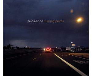 Triosence - Turning Points [Import]