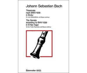 Triosonate Blockflöten Continuo B (Original G-Dur) BWV 1039-Nach der Sonate für Zwei Querflöten und Basso Continuo.Spielpartitur, Stimmensatz [Import]