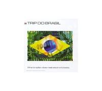 Artistes divers – Trip Do Brasil 1 – Compilation