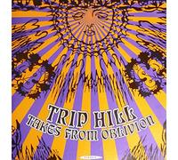 Trip Hill - Takes from Oblivion [Import]