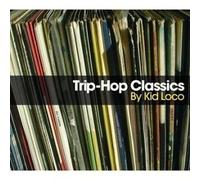 Kid Loco - Trip Hop Classics [Import]