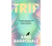 Trip ‘The most important writer of my generation' Ottessa Moshfegh - Amie Barrodale - Vintage digital - ebook (ePub) - Livre