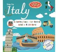 Trip to Italy: coloring book for teens, adults & seniors, 8.5” x 8.5”, 50 pictures to color, intermediate level, Anti-Stress Remedium series