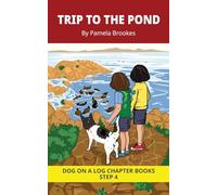 Trip To The Pond Chapter Book: Decodable Chapter Book Series for Students Learning to Read. For Beginning Readers and Students with Dyslexia. (Step 4 Consonant Blends)