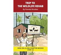 Trip To The Wildlife Rehab Chapter Book: Decodable Chapter Book Series for Students Learning to Read. For Developing Readers and Students with ... as Long “I,” Advancing Two-Syllable Words)