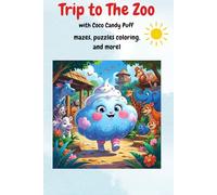Trip To the Zoo with Coco Candy Puff: Kids Activity Book