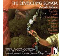 Tripla Concordia The Developing Sonata: Sonate Italiane (CD) Album