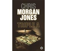 Triple A - Chris Morgan Jones - Des Deux Terres Eds - broché - Roman