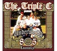 Triple C & Underworld 805 Family - Triple C Presents Underworld 805 Family