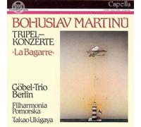 Triple Concerto (Gobel Trio) by Bohuslav Martinu [Music CD]