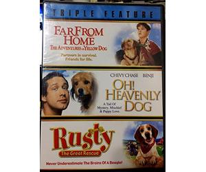 Triple Feat Far From Home, Oh Heavenly Dog, Rusty the Great Rescue