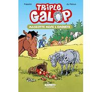 Triple Galop - Poche - tome 01: Mascotte mène l'enquête
