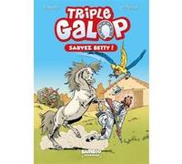 Triple Galop - Poche - tome 05 Alexandre Amouriq (Coloriste), Christine Frasseto (Auteur), Benoît Du Peloux (Dessinateur), Mirabelle (Coloriste)