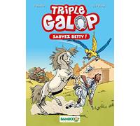 Triple Galop - Poche - tome 05: Sauvez Betty !
