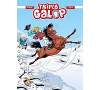 Triple Galop - tome 04 - Benoît du Peloux - Bamboo Eds - cartonné - Bande dessinée jeunesse