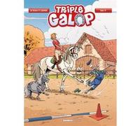 Triple Galop - tome 14 Alexandre Amouriq (Coloriste), Christophe Cazenove (Auteur), Benoît Du Peloux (Auteur), Mirabelle (Coloriste)