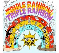 Triple Rainbow - You are Magic
