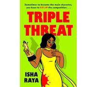 Triple Threat: A deliciously dangerous sapphic thriller about fame, obsession and the actress ready to kill for the spotlight