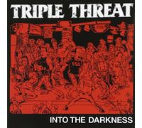 Triple Threat – Into the Darkness – CD