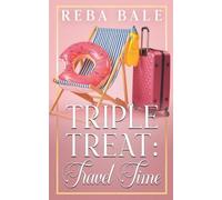 Triple Treat: Travel Time